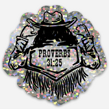 Sticker with text 'Proverbs 31:25' on a glitter background with cowgirl in a fringe jacket and text overlay.