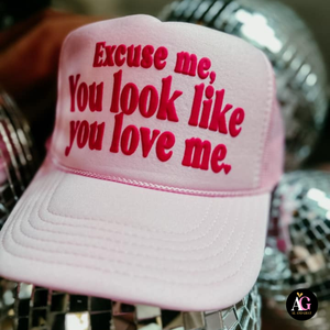 You Love Me Trucker Hat